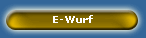 E-Wurf