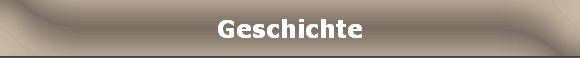 Geschichte