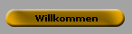 Willkommen